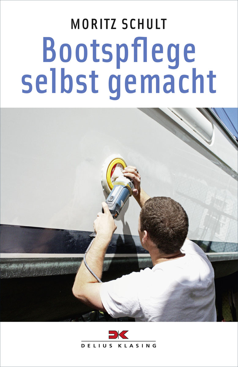 DELIUS KLASING Fachbuch: Bootspflege selbst gemacht